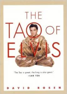 The Tao of Elvis